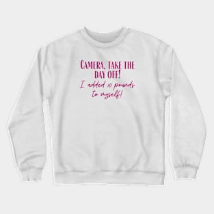 Take The Day Off Crewneck Sweatshirt